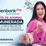 Cuenta remunerada Openbank 2026: Gana un 2,02 % TAE