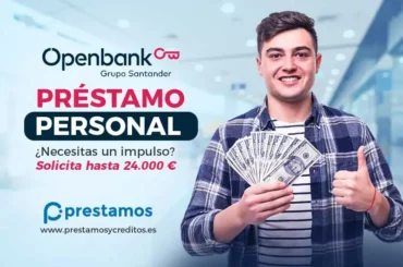 Préstamo personal Openbank: Solicita hasta 24.000 € Prestamo personal Openbank