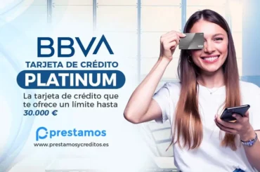 Tarjeta Platinum BBVA España: Tu crédito de hasta 30.000 € Tarjeta de credito Platinum BBVA