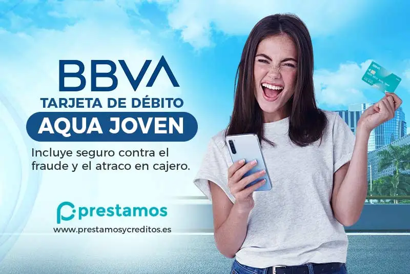 Tarjeta de debito BBVA Aqua para jovenes