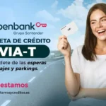 Tarjeta VIA-T de Openbank: Viaja sin esperas en peajes y parkings
