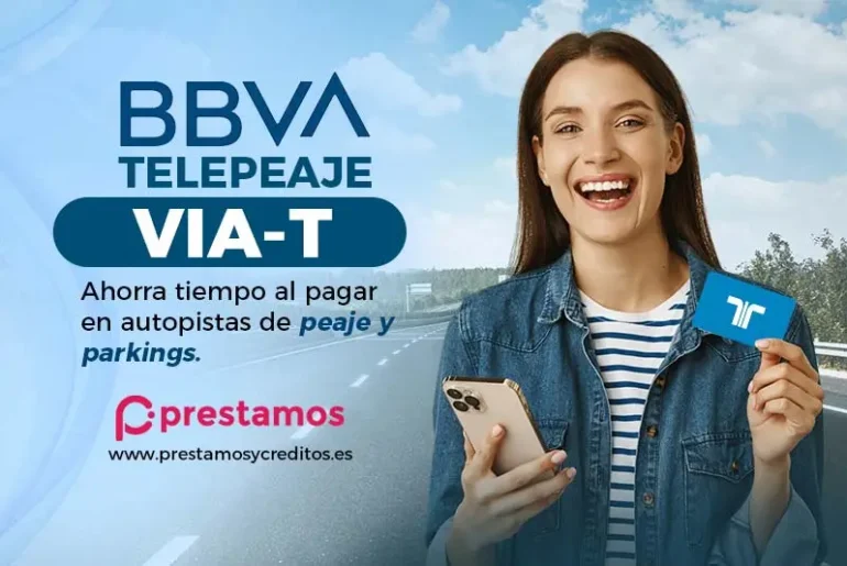 tarjeta VIA T del BBVA ahorra en peajes y parkings