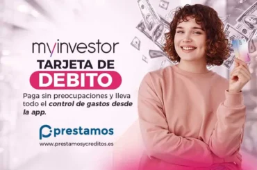 Tarjeta débito MyInvestor: Paga al instante y sin preocupaciones tarjeta debito MyInvestor paga al instante y sin preocupaciones