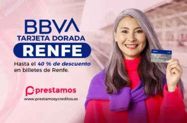 Tarjeta dorada Renfe BBVA: Disfruta y ahorra en cada viaje tarjeta dorada renfe BBVA